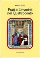 Frati e Umanisti del Quattrocento