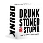 Drunk, Stoned Or Stupid