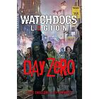 Watch Dogs Legion - Day Zero Libro