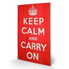 Keep Calm And Carry On (Stampa Su Legno 76X45Cm)
