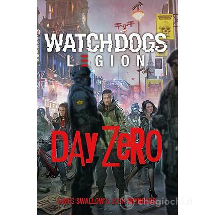 Watch Dogs Legion - Day Zero Libro