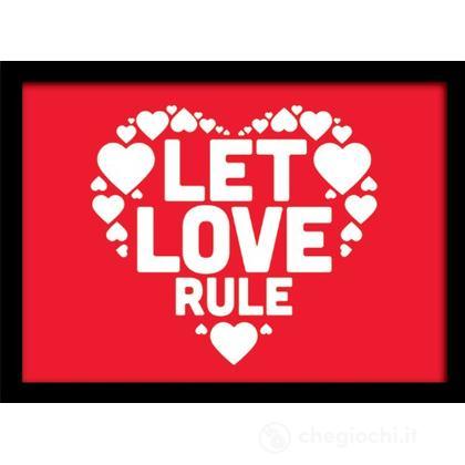 Let Love Rule (Stampa In Cornice 30X40 Cm)