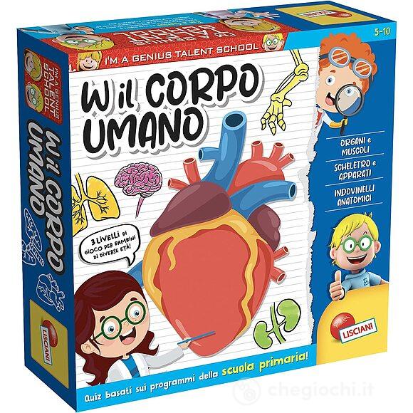 I'M A GENIUS W il Corpo Umano
