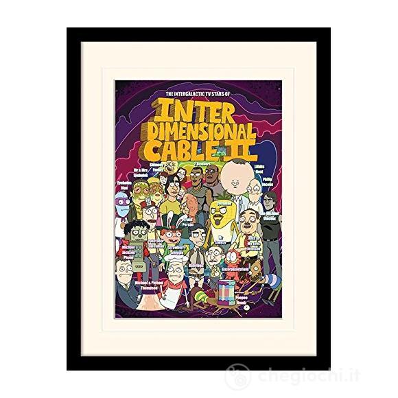 Rick And MorStars Of Interdimensional Cable (Stampa In Cornice 30X40 Cm)